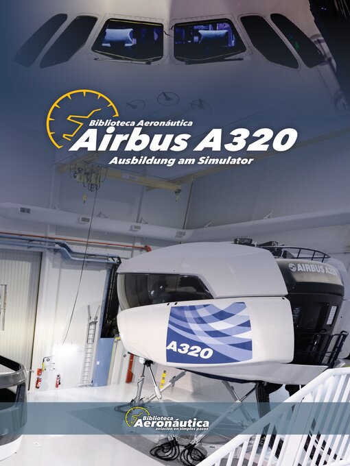 Title details for Airbus  A320 Ausbildung am Simulator by Facundo Conforti - Available